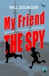 My Friend the Spy (eBook, ePUB) - Bild 1
