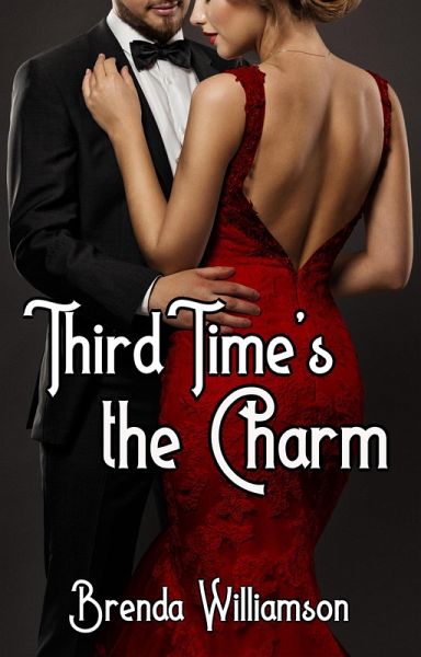 Third Time's the Charm (eBook, ePUB) Third Time's the Charm (eBook, ePUB)
