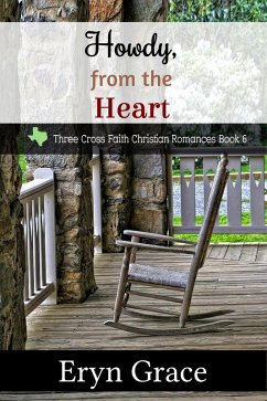 Cover Howdy, from the Heart (Three Cross Faith, #6) (eBook, ePUB)