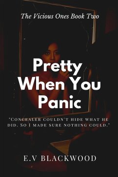 Cover Pretty When You Panic (The Vicious Ones, #2) (eBook, ePUB)