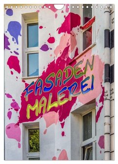 Fasadenmalerei (Wandkalender 2026 DIN A4 hoch), CALVENDO Monatskalender