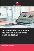 Shahnameh: IA, cadeia de blocos e economia real de fichas
