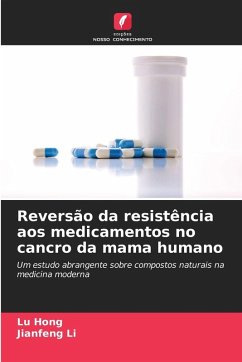 Cover Reversão da resistência aos medicamentos no cancro da mama humano