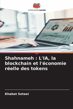 Cover Shahnameh : L'IA, la blockchain et l'économie réelle des tokens