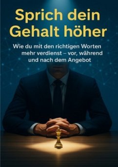 Sprich dein Gehalt höher Sprich dein Gehalt höher