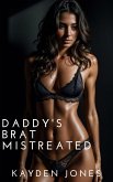 Daddy's Brat Mistreated (White Vixens for Daddy Mega Collection, #5) (eBook, ePUB)