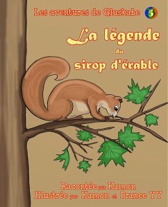 Cover Les aventures de Gluskabe / La légende du sirop d'érable (eBook, ePUB)