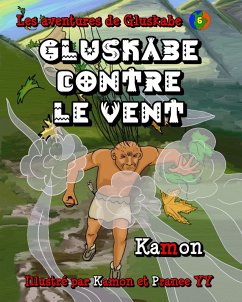 Cover Les aventures de Gluskabe / Gluskabe contre le vent (eBook, ePUB)