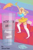 World's Best Party Drug (The World's Best Party Drug, #1) (eBook, ePUB)