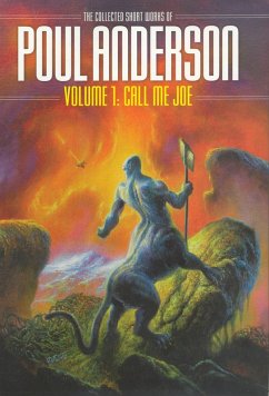 Cover Call Me Joe: Volume 1 of the Short Fiction of Poul Anderson (eBook, ePUB)