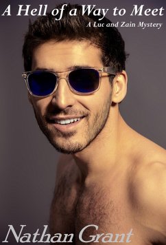 Cover A Hell of a Way to Meet (The Luc and Zain Mysteries, #1) (eBook, ePUB)