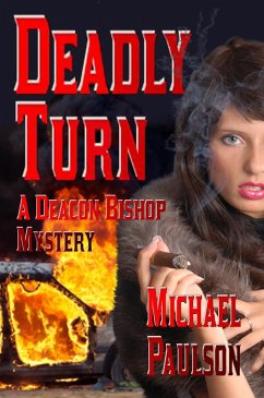 Cover Deadly Turn: A Deacon Bishop Mystery (Deacon Bishop Mysteries, #5) (eBook, ePUB)