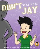 Don't Tell Lies, Jay! (Jay's World, #2) (eBook, ePUB)