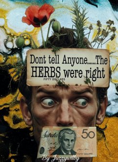 Cover Dont tell anyone ....The HERBS were right (eBook, ePUB)