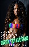 Daddy's African Concubines Mega Collection (eBook, ePUB) Daddy's African Concubines Mega Collection (eBook, ePUB)