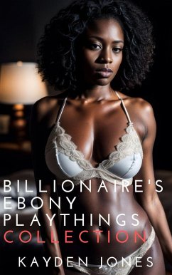 Cover Billionaire's Ebony Playthings Collection (eBook, ePUB)
