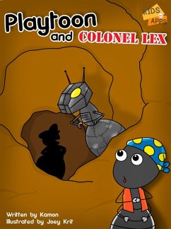 Cover Playtoon and Colonel Lex (KIDS and APPS, #3) (eBook, ePUB)