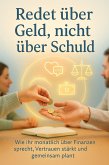 Redet über Geld, nicht über Schuld (eBook, ePUB)