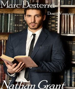 Marc Desterra - Desert Vampire (eBook, ePUB) - Grant, Nathan