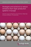 Strategies and solutions to reduce emissions from layer production systems in Europe (eBook, PDF) Strategies and solutions to reduce emissions from layer production systems in Europe (eBook, PDF)