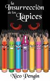 La Insurrección de los Lápices (eBook, ePUB)