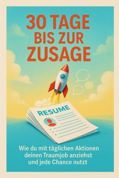 30 Tage bis zur Zusage (eBook, ePUB) - Brandt, Miriam