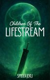 Children Of The Lifestream (eBook, ePUB)