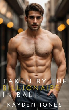 Taken by the Billionaire in Bali (Taken by the Billionaire Mega Anthology, #3) (eBook, ePUB) - Jones, Kayden