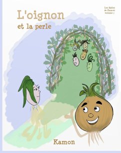 Cover L'oignon et la perle (Les Fables de Kamon, #7) (eBook, ePUB)