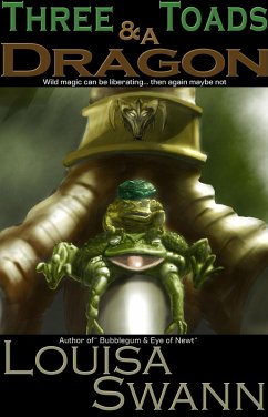 Cover Three Toads & a Dragon (eBook, ePUB)