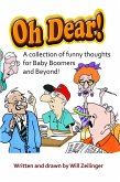 Oh Dear! A Collection of Funny Thoughts for Baby Boomers and Beyond (eBook, ePUB)