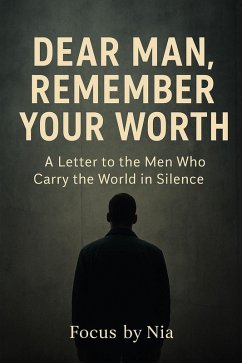 Cover Dear Man, Remember Your Worth (eBook, ePUB)