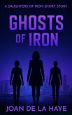 Ghosts of Iron (Daughters of Iron, #2) (eBook, ePUB)