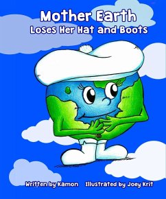 Cover Mother Earth Loses Her Hat and Boots (Kind2URworld, #2) (eBook, ePUB)