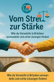 Vom Streit zur Stärke (eBook, ePUB)