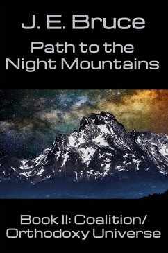 Cover Path to the Night Mountains (The Coalition/Orthodoxy Universe, #2) (eBook, ePUB)