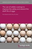 The use of edible coatings to improve the safety and extend the shelf life of eggs (eBook, PDF) The use of edible coatings to improve the safety and extend the shelf life of eggs (eBook, PDF)