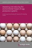 Assessing and reducing the environmental impact of egg production systems (eBook, PDF) Assessing and reducing the environmental impact of egg production systems (eBook, PDF)