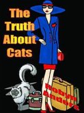 The Truth about Cats (eBook, ePUB)