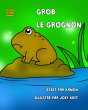 Grob le grognon (Les Fables de Kamon,... - Bild 1
