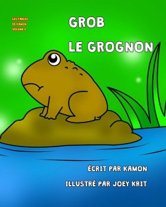 Cover Grob le grognon (Les Fables de Kamon, #4) (eBook, ePUB)