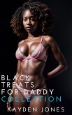 Black Treats for Daddy Collection (eBook, ePUB)