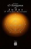 O Enigma de Judas - O Traidor Revelado (eBook, ePUB) O Enigma de Judas - O Traidor Revelado (eBook, ePUB)
