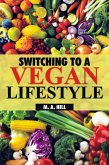 Switching to a Vegan Lifestyle (eBook, ePUB)