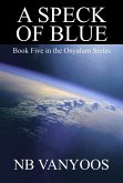 A Speck Of Blue (Onyalum, #5) (eBook, ePUB)