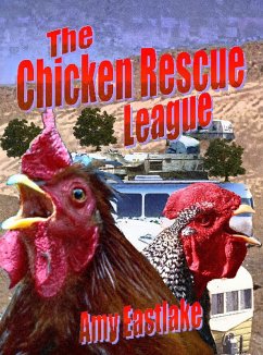 Cover The Chicken Rescue League (Texas Trailer Park Mysteries, #2) (eBook, ePUB)
