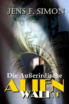 Cover Die Außerirdische (AlienWalk 1) (eBook, ePUB)