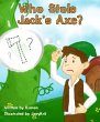 Who Stole Jack's Axe? (Play scripts by... - Bild 1
