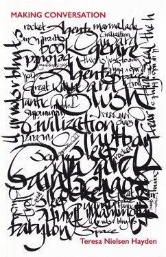 Making Conversation (eBook, ePUB) - Hayden, Teresa Nielsen