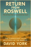 Return from Roswell: A hidden alien archive is about to send Earth's psychic history home (The Space-Time Continuum) (eBook, ePUB)